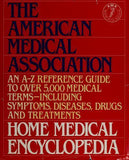 The American Medical Association Home Medical Encyclopedia two-volume hardcover